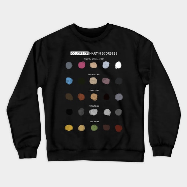 Colors of Scorsese Crewneck Sweatshirt by guayguay